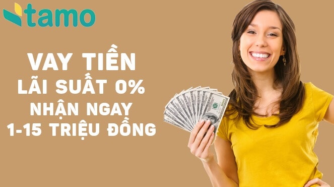Vay tiền online nhanh qua app Tamo